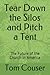 Tear Down the Silos and Pitch a Tent by Tom Couser