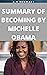 Summary of Becoming by Mich...