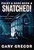 Snatched!: Premium Hardcove...