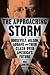 The Approaching Storm: Roosevelt, Wilson, Addams and Their Clash Over America's Future
