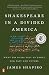 Shakespeare in a Divided Am...