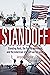 Standoff: Standing Rock, the Bundy Movement, and the American Story of Sacred Lands