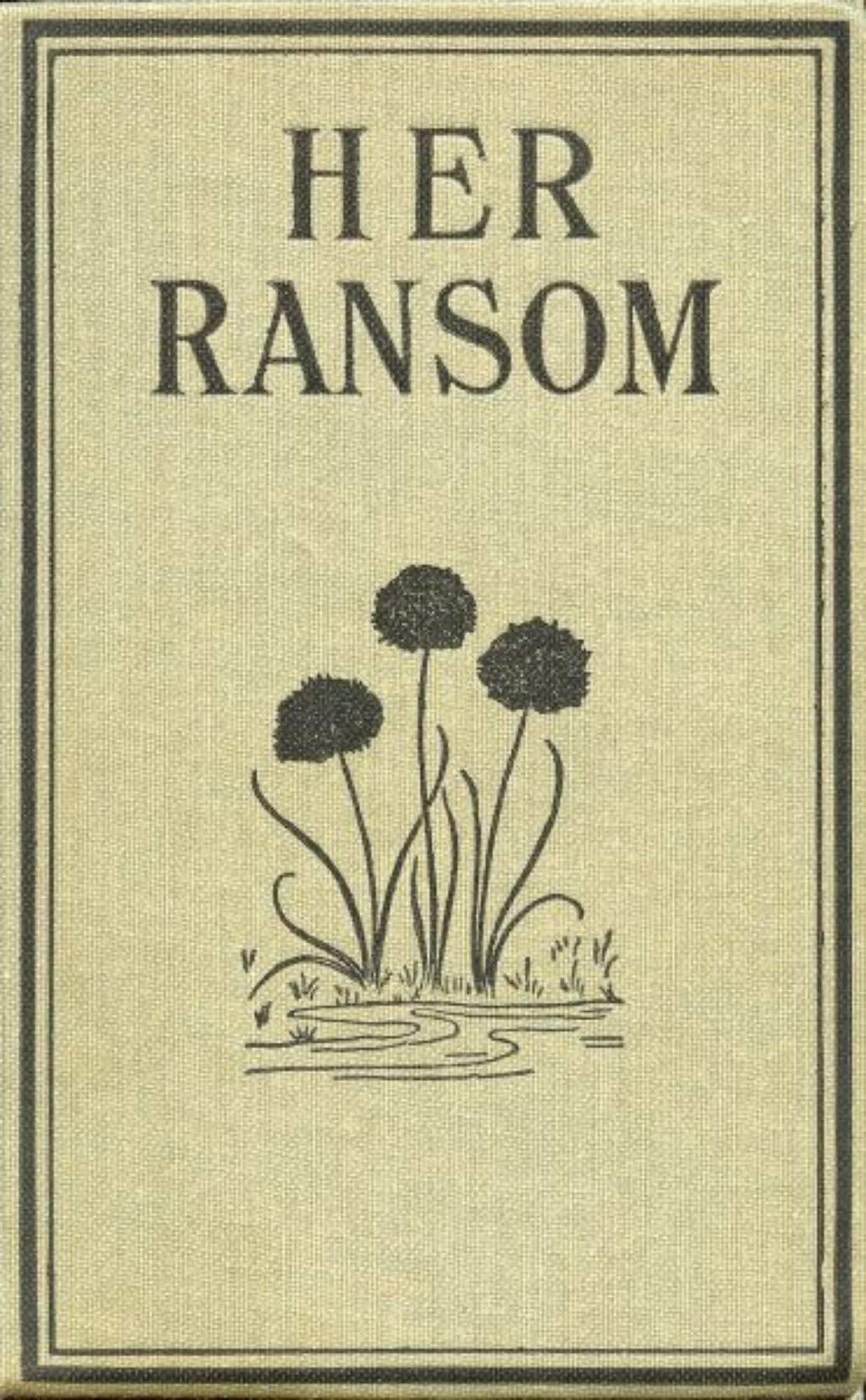 Her Ransom, or Paid For (Kindle Edition)