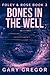 Bones In The Well: Premium ...