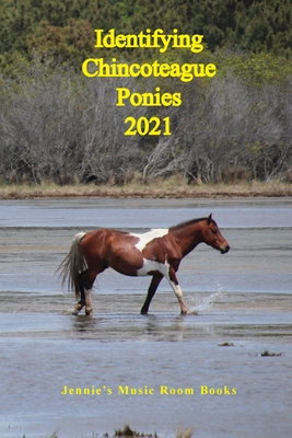 Identifying Chincoteague Ponies 2021 (Paperback)
