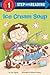 Ice Cream Soup by Ann Ingalls