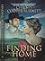 Finding Home: A Time Travel Historical Adventure (A Christine Stewart Time Travel Adventure)
