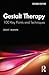 Gestalt Therapy: 100 Key Points and Techniques