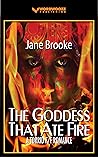 The Goddess That Ate Fire: A Torrid F/F Romance