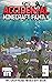 The Accidental Minecraft Fa...