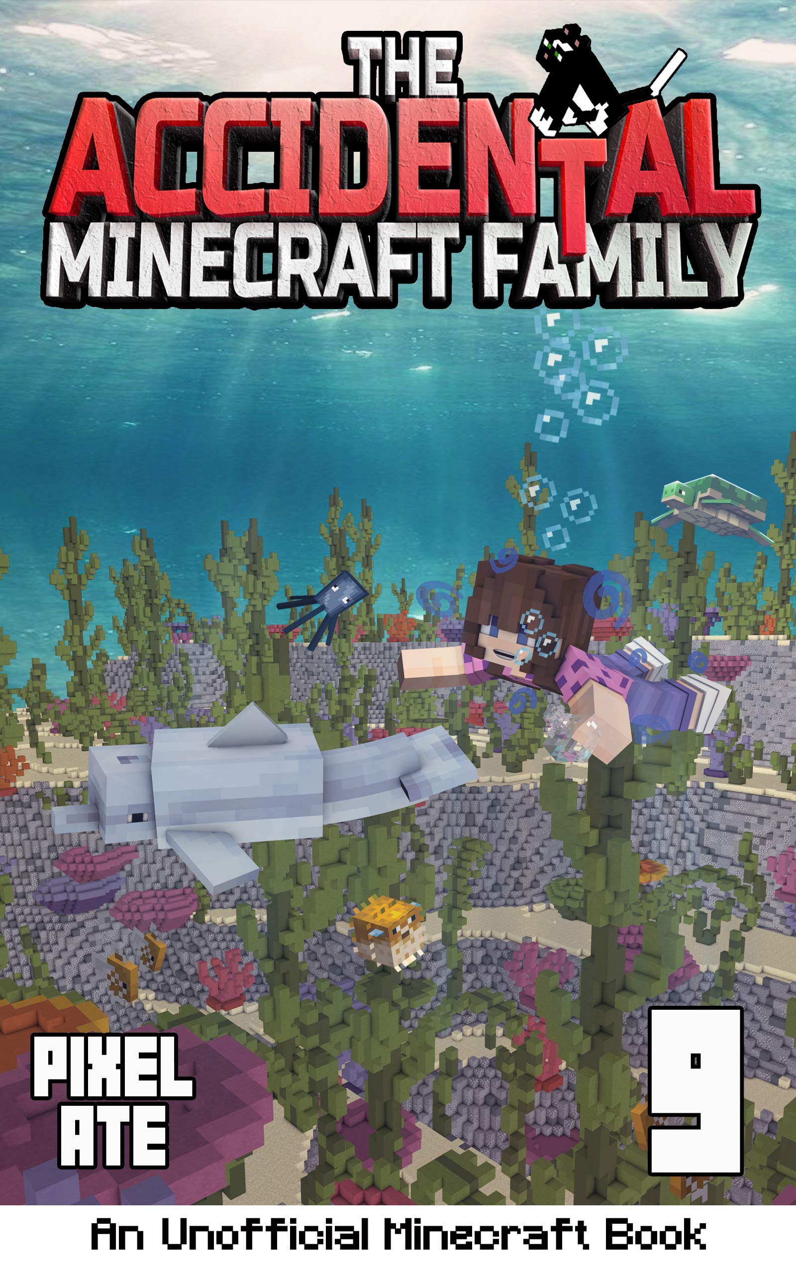 The Accidental Minecraft Family: Book 9 (Kindle Edition)