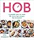 Hob: A simpler way to cook ...