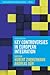Key Controversies in European Integration (The European Union Series, 39)