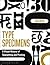 Type Specimens: A Visual History of Typesetting and Printing