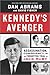 Kennedy's Avenger: Assassin...