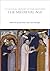 A Cultural History of the Emotions in the Medieval Age by Juanita Ruys