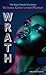 Wrath: A Seven Deadly Sins Novel (The Seven Deadly Sins Series, 4)