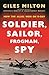Soldier, Sailor, Frogman, Spy: How the Allies Won on D-Day