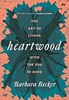Heartwood: The Ar...