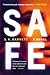 Safe: A Novel