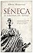 Séneca (Historia) by Alberto Monterroso