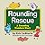 Rounding Rescue, a Rounding Numbers Story