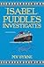Isabel Puddles Investigates by M.V. Byrne