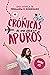 Las crónicas de una chica e...