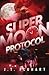 Super Moon Protocol