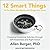 12 Smart Things to Do When the Booze and Drugs Are Gone: Choosing Emotional Sobriety through Self-Awareness and Right Action