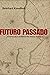 Futuro Passado: Contribuiçã...