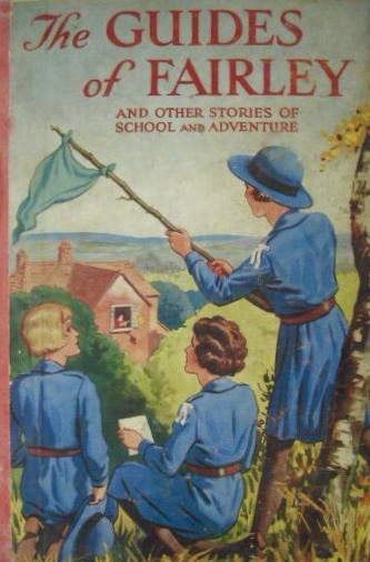The Guides of Fairley and Other Stories of School Life and Adventure (Hardcover)
