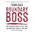 Boundary Boss: The Essential Guide to Talk True, Be Seen, and (Finally) Live Free