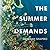 The Summer Demands