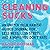 Cleaning Sucks: An Unf*ck Your Habitat Guided Journal for Less Mess, Less Stress, and a Home You Dont Hate