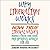 Why Liberalism Works: How True Liberal Values Produce a Freer, More Equal, Prosperous World for All