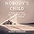Nobody's Child: A Tragedy, ...