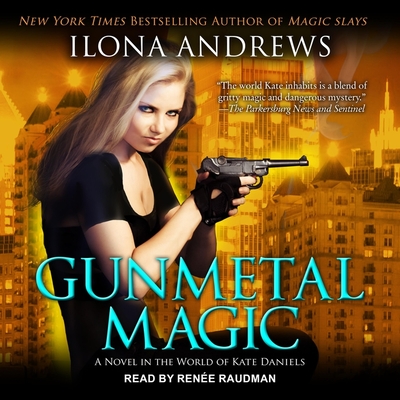 Gunmetal Magic: A Novel