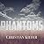 Phantoms: A Novel