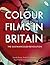 Colour Films in Britain: Th...