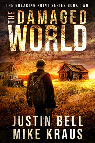 The Damaged World (The Breaking Point #2)