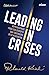 Leading in Crises by Rhenald Kasali Leading in Crises by Rhenald Kasali