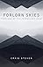Forlorn Skies: Part One of ...