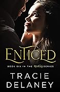 Enticed