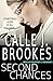 Second Chances (PAVAD FBI Romantic Suspense, #3-4) by Calle J. Brookes