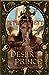The Desert Prince (Nightfall Saga #1)