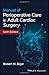 Manual of Perioperative Care in Adult Cardiac Surgery by Robert M. Bojar