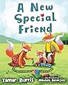 A New Special Friend by Tamar Burris