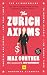 The Zurich Axioms by Max Gunther