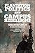Plantation Politics and Campus Rebellions: Power, Diversity, and the Emancipatory Struggle in Higher Education